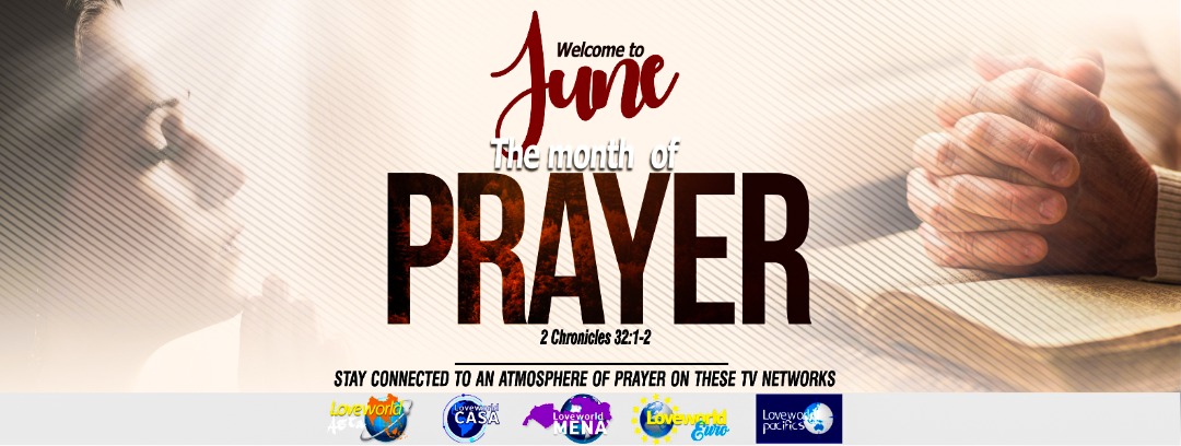 CLOVEWORLD WELCOMES YOU TO THE  MONTH OF PRAYER
