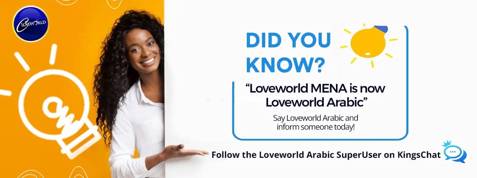 DID YOU KNOW? LOVEWORLD MENA IS NOW LOVEWORLD ARABIC 
