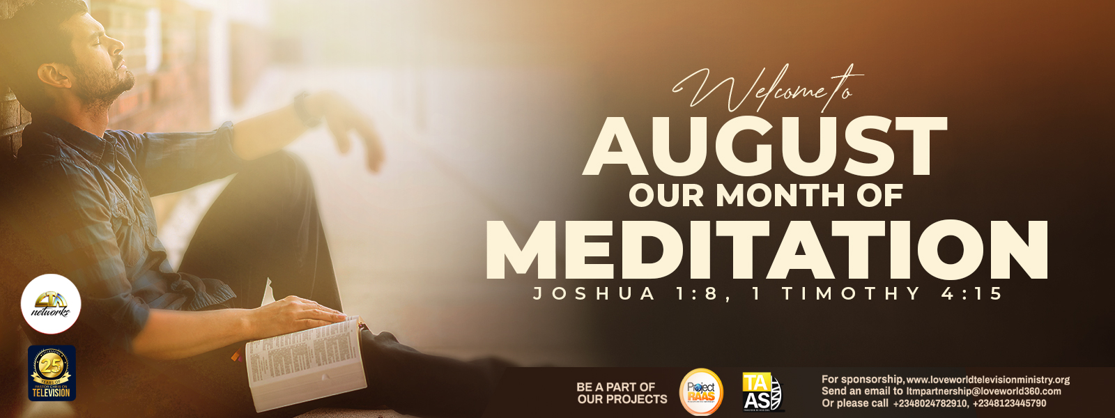 WELCOME TO AUGUST THE MONTH OF MEDITATION 