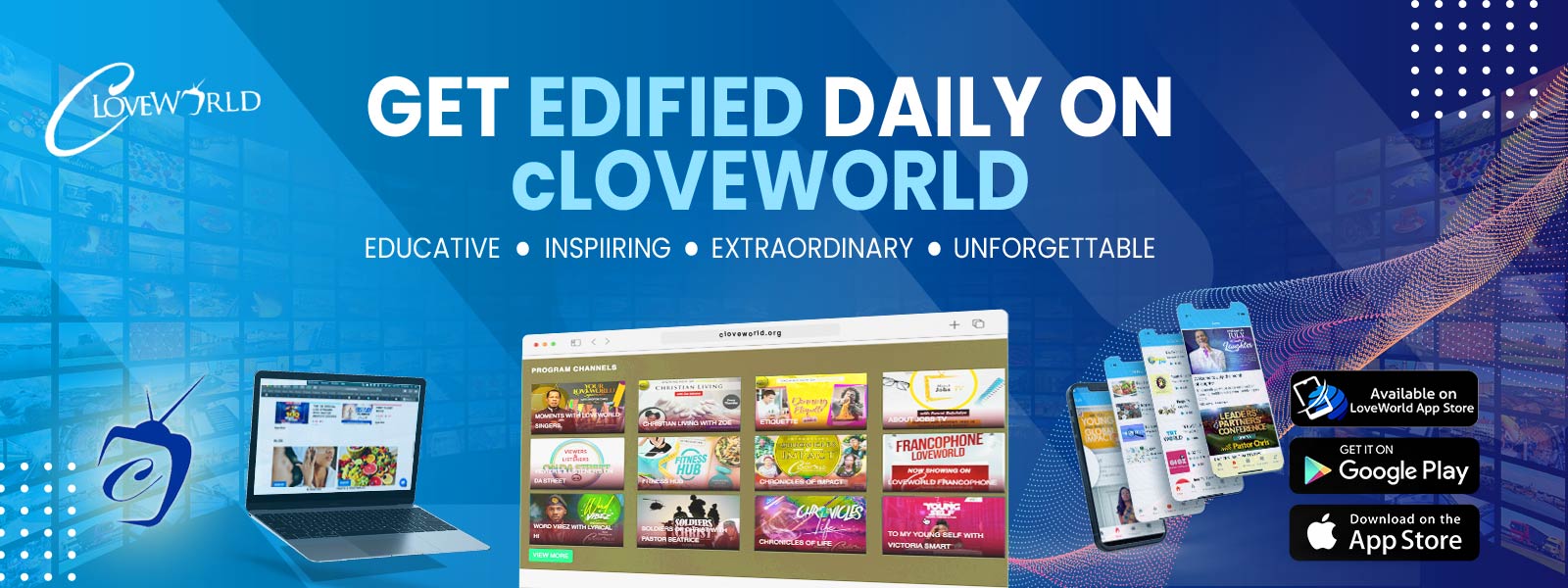 GET EDIFIED DAILY ON cLOVEWORLD