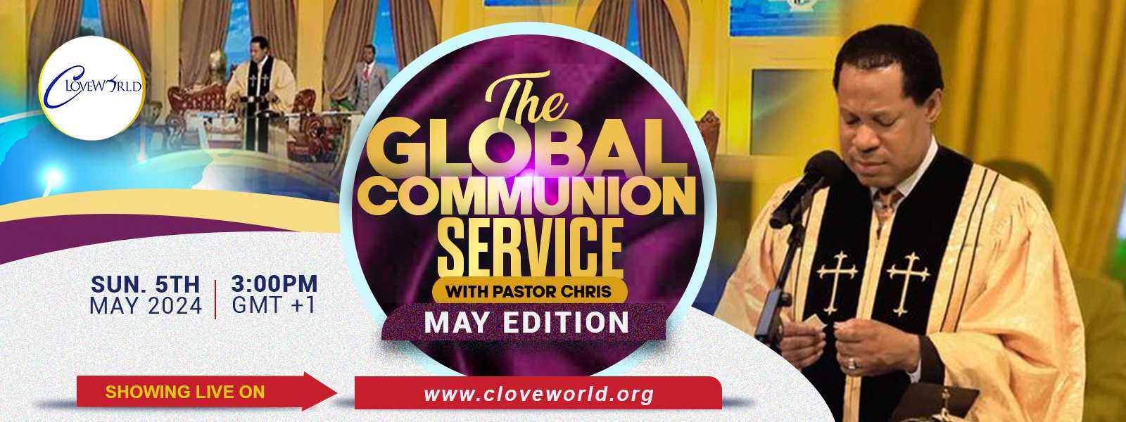 GLOBAL COMUNNION SERVICE MAY EDITION
